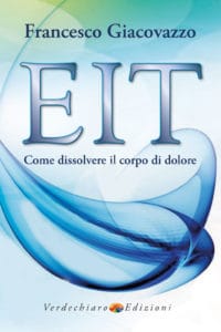 EIT Come dissolvere il corpo di dolore